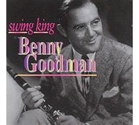 Benny Goodman - Swing King [Import]
