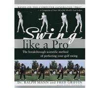 Fred Griffin (Auteur) – Swing Like a Pro