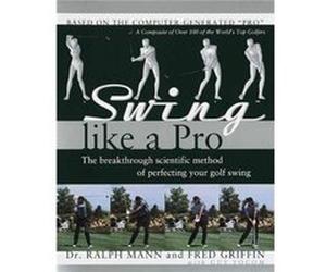 Swing Like a Pro by Fred Griffin Fred Griffin (Auteur)