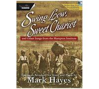 Swing Low, Sweet Chariot - Medium-Low Voice: And Other Songs From The Hampton Institute