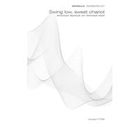 Swing Low, Sweet Chariot (Novello Barbershop) / Choral Score