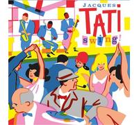 SWING ! Original Soundtrack (Jour de fête - Les vacances de Monsieur Hulot - Mon oncle - Playtime - Trafic - Parade CD