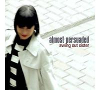 Swing Out Sister - Almost Persuaded [Vinilo]