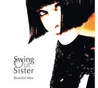 SWING OUT SISTER - Beautiful Mess