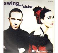 Swing Out Sister - Notgonnachange