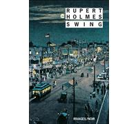 Swing - Rupert Holmes - Rivages - Poche - Roman