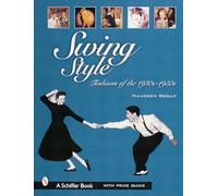Swing Style: Fashions of the 1930'S-1950's – Schiffer Publishing