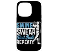 Swing Swear Find Ball Repeat Coque pour iPhone 14 Pro