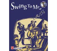 Swing to Me. Solo pour Clarinette. Comprend CD