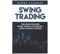 Swing Trading: Swing Trading Strategies + Swing Trading Options