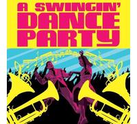 Swingin Dance Party - Swingin Dance Party