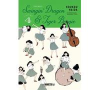 Swingin' Dragon & Tiger Boogie T04 - Koukou Haida - Mangetsu - ebook (ePub illustré) - Manga
