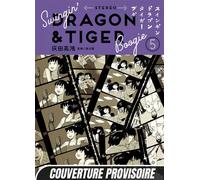 Swingin' Dragon & Tiger Boogie T05 - Koukou Haida - Mangetsu - ebook (ePub illustré) - Manga