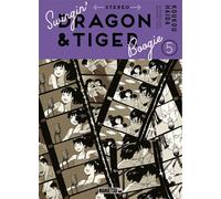 Swingin' Dragon & Tiger Boogie T05 - Koukou Haida - Mangetsu - ebook (ePub illustré) - Manga