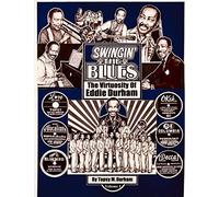 Swingin' The Blues - The Virtuosity Of Eddie Durham