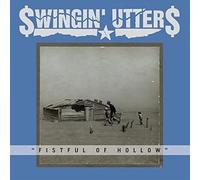 Swingin' Utters - Fistful of Hollow [Import]