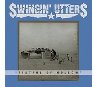 Swingin' Utters Fistful of Hollow (Vinyl) 12" Album