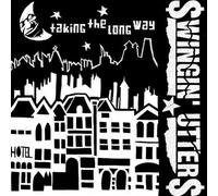 Swingin' Utters - Taking the Long Way