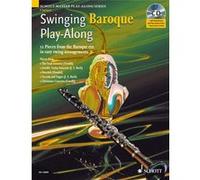 SWINGING BAROQUE PLAY-ALONG CLARINETTE +CD