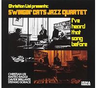 Swinging Cats Jazz Quartet - Ive Hard That Song Before [Import]