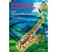 Swinging Folksongs For Tenor Saxophone / Recueil+Cd