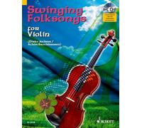 Swinging Folksongs for Violin: + CD avec playbacks et partie de piano à imprimer. violin. Recueil de pièces instrumentales.