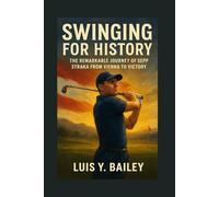 SWINGING FOR HISTORY: The Remarkable Journey of Sepp Straka from Vienna to Victory