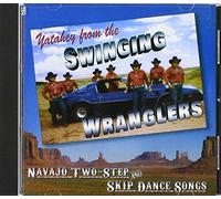 Swinging Wranglers – Navajo Two Step and Skip Dance Songs – Canyon