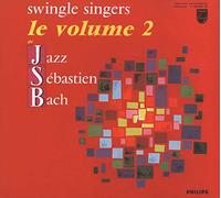 Swingle Singers - Vol. 2-Jazz Sebastian Bach
