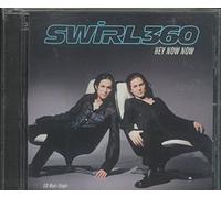 Swirl 360 - Hey Now