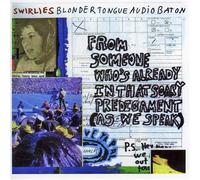 Swirlies - Blonder Tongue Audio Baton by Swirlies (1993) Audio CD