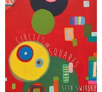 Swirsky, Seth - Circles and Squares [Import]