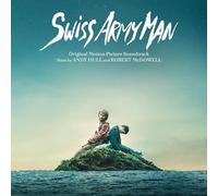 Swiss Army Man (Original Soundtrack)