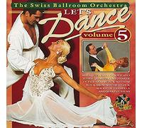 Swiss Ballroom Orchestra - Let's Dance, Vol. 5