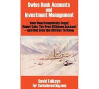 Swiss Bank Accounts and Investment Management David Falkayn (Auteur)