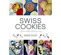 Swiss Cookies : A Home-Baked Cultural Journey
