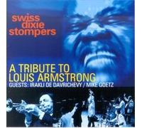 Swiss Dixie Stompers - A Tribute To Louis Armstrong