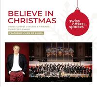 Swiss Gospel Singers&Lovold,Christer - Believe in Christmas [Import]