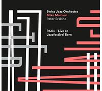 Swiss Jazz Orchestra - Pools [Import]