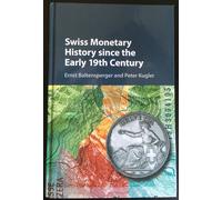 Swiss Monetary History Since The Early 19th Century