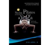 Swiss pilates & yoga - vol.3 - methode foam roller