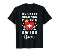 Swiss Queen Swiss Wife Girlfriend Switzerland Flag T-Shirt
