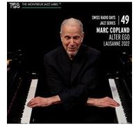 Swiss Radio Days Jazz Series 49 : Alter Ego