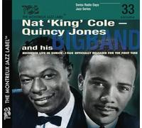 Swiss Radio Days Jazz Series, Vol. 33 / Nat King Cole-Quincy Jones, Zurich 1960