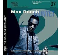 Swiss Radio Days Jazz Series, Vol. 37 / Max Roach Quintet, Lausanne 1960-Vol.2