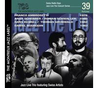 Swiss Radio Days Jazz, Vol. 39 / Live Trio Concert Series