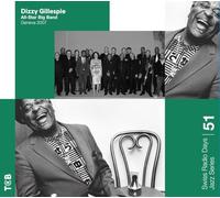 Swiss Radio Days Jazz Series, Vol. 51 / Dizzy Gillespie All Star Big Band, Genève 2007
