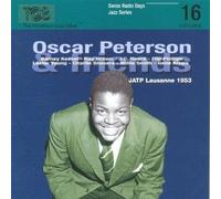 Oscar Peterson & Friends - Swiss Radio Days Vol. 16-Lausanne 1953