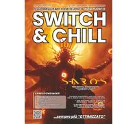 Switch & Chill13: Saros è un capolavoro, Pokémon Champions una rivoluzione?