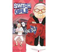 Natsumi Aida – Switch Girl !! – Tome 10 – Poche – Delcourt